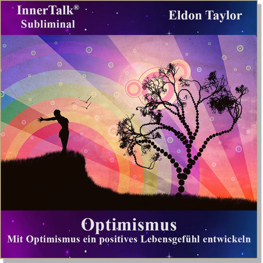 Optimismus–InnerTalk unterschwellige Selbsthilfe-CD/MP3–Das Beste ...