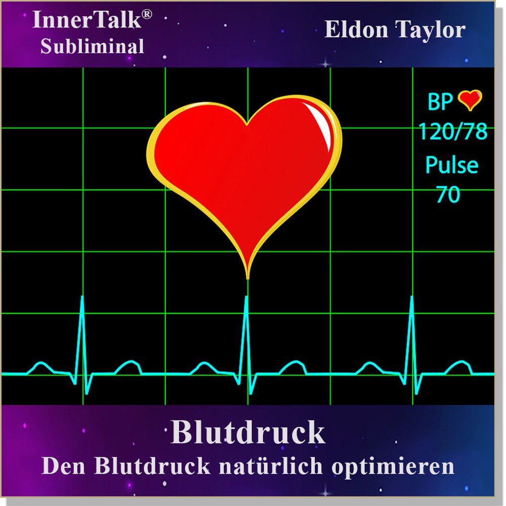 Blutdruck – InnerTalk unterschwellige Selbsthilfe-CD/MP3–Das Beste ...